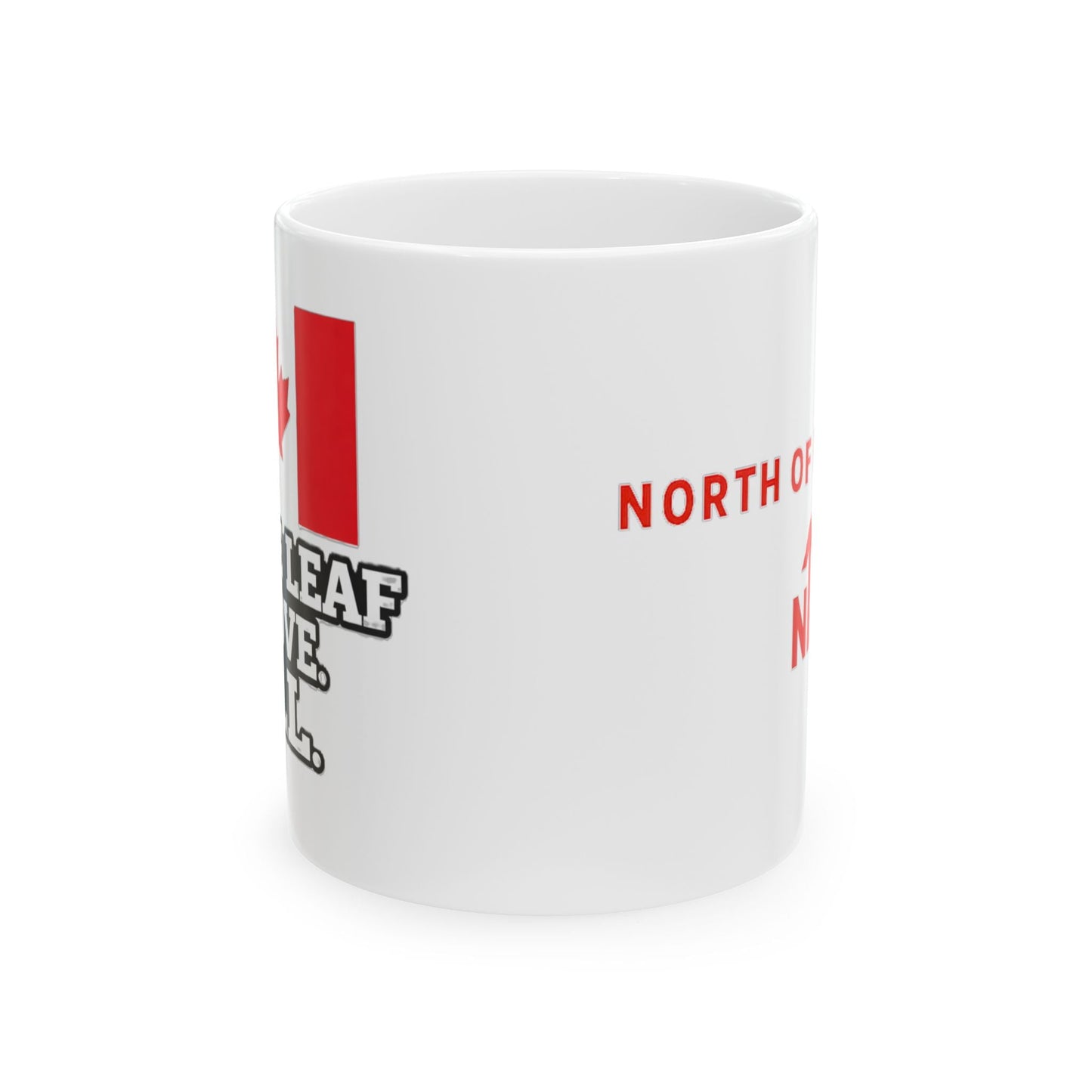 North of Freedom Ceramic Mug, (11oz, 15oz) Printify