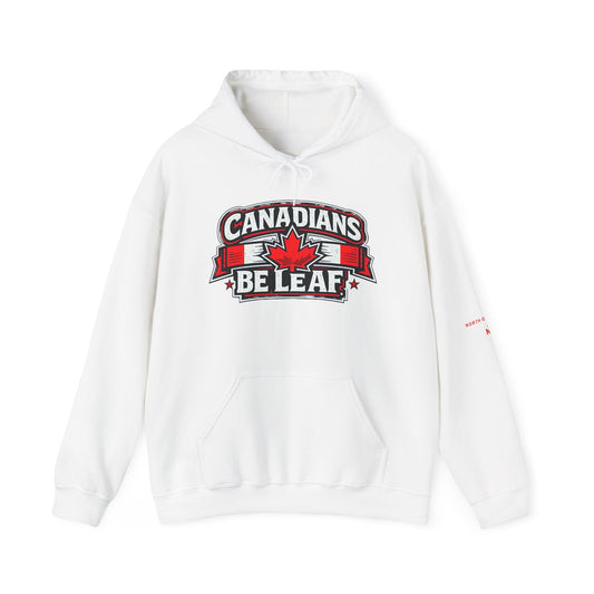 Canadians BE LEAF North of Freedom Unisex Heavy Blend™ Hooded Sweatshirt Printify